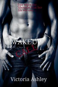 Cover for Wake Up Call by Victoria Ashley